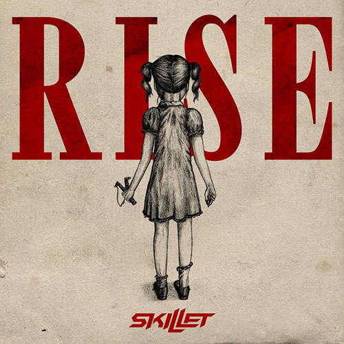 cover: Good To Be Alive, Skillet