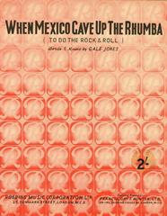 cover: When Mexico Gave Up The Rhumba (To Do The Rock & Roll), Gale Jones