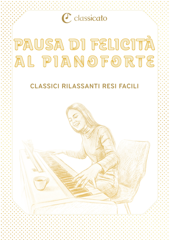 Produktbild zu: Pausa di felicità al pianoforte - Classici rilassanti resi faciliJacques Offenbach / Ludwig van Beethoven / Wolfgang Amadeus Mozart / Johann Sebastian Bach / Robert Schumann