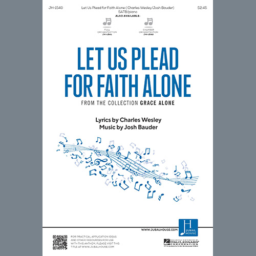 cover: Let Us Plead For Faith Alone, Josh Bauder, Chor