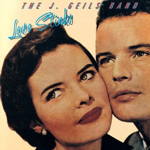 cover: Love Stinks, J. Geils Band