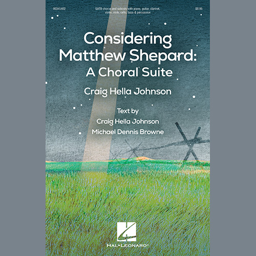 cover: Considering Matthew Shepard: A Choral Suite, Craig Hella Johnson, Chor