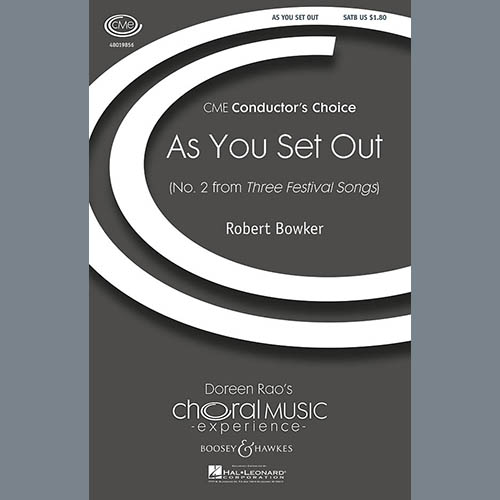 cover: As You Set Out, Robert Bowker, Chor