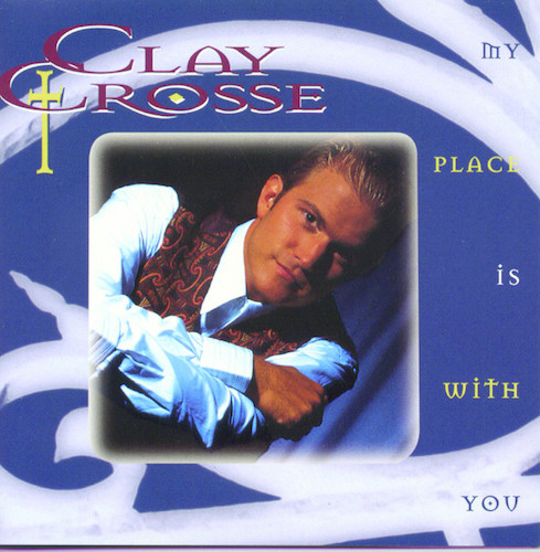 cover: I Surrender All, Clay Crosse