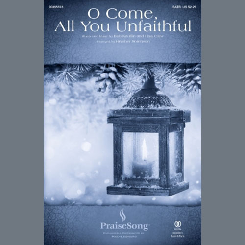 cover: O Come All You Unfaithful (arr. Heather Sorenson), Sovereign Grace