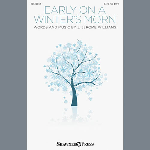 cover: Early On A Winter's Morn, J. Jerome Williams, Chor