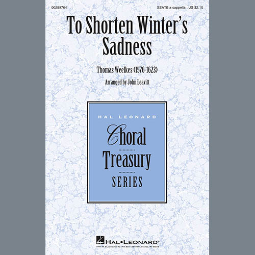 cover: To Shorten Winter's Sadness (arr. John Leavitt), Thomas Weelkes