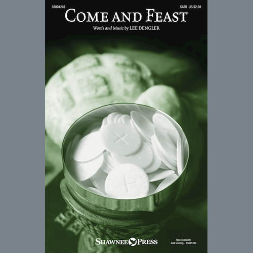 cover: Come And Feast, Lee Dengler, Chor