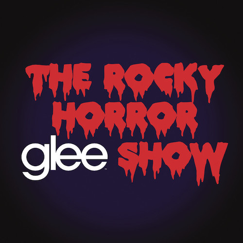 cover: (There's A Light) Over At The Frankenstein Place, Glee Cast, The Rocky Horror Picture Show