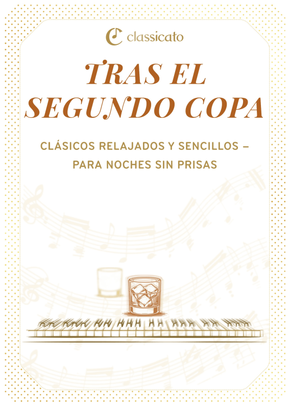cover: Tras el segundo copa - Clásicos relajados y sencillos - para noches sin prisas, , Klavier Solo