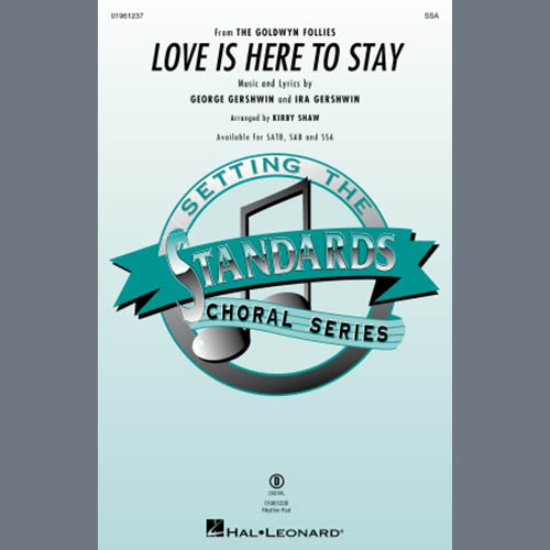 cover: Love Is Here To Stay (arr. Kirby Shaw), George Gershwin, Chor
