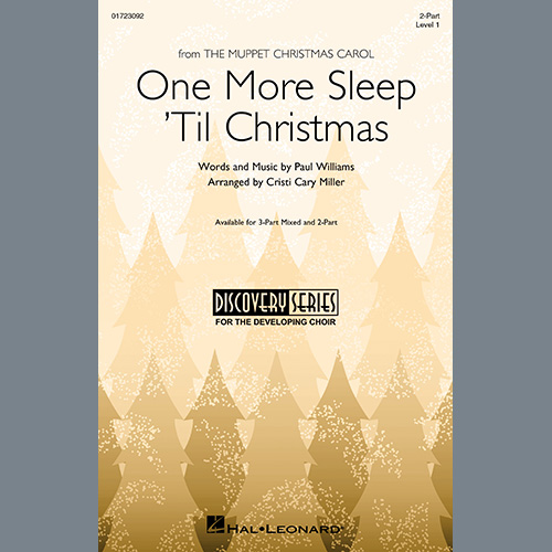 cover: One More Sleep 'Til Christmas (from The Muppet Christmas Carol) (arr. Cristy Cary Miller), Paul Williams