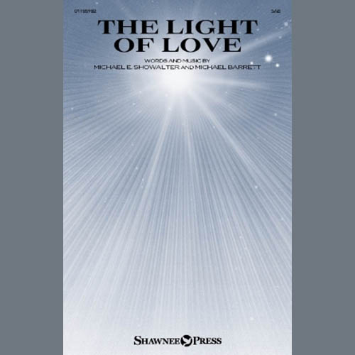 cover: The Light Of Love, Michael E. Showalter and Michael Barrett