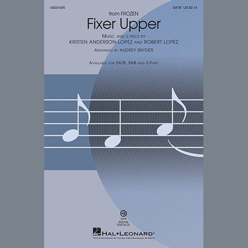 cover: Fixer Upper (from Disney's Frozen) (arr. Audrey Snyder), Maia Wilson and Cast, Chor