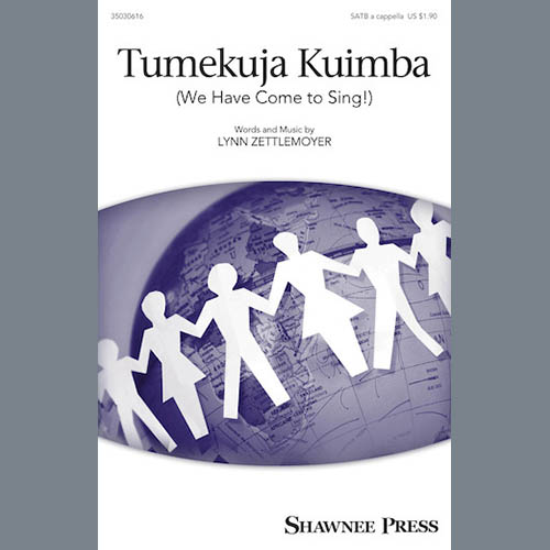 cover: Tumekuja Kuimba (We Have Come To Sing!), Lynn Zettlemoyer, Chor