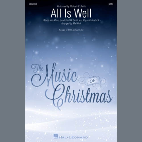 cover: All Is Well (arr. Mac Huff), Michael W. Smith