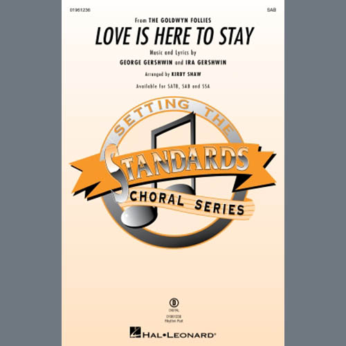 cover: Love Is Here To Stay (arr. Kirby Shaw), George Gershwin, Chor