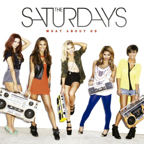 cover: What About Us (Featuring Sean Paul), The Saturdays, Klavier