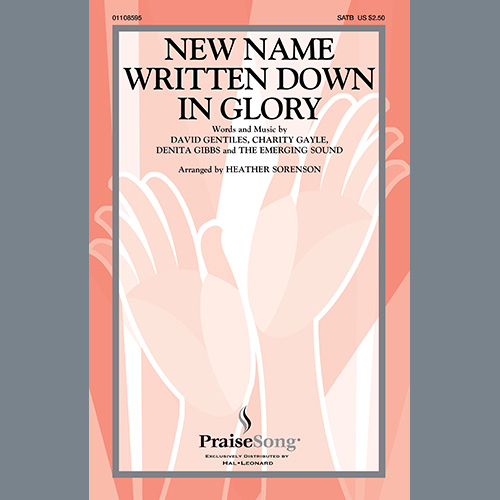 cover: New Name Written Down In Glory (arr. Heather Sorenson), Charity Gayle, Chor