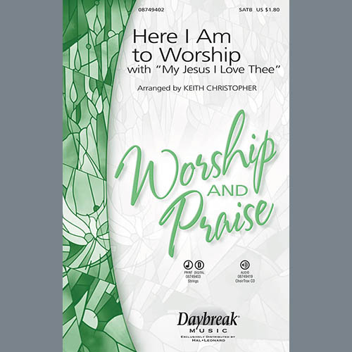 Produktbild zu: Here I Am To Worship (with "My Jesus, I Love Thee") (arr. Keith Christopher)