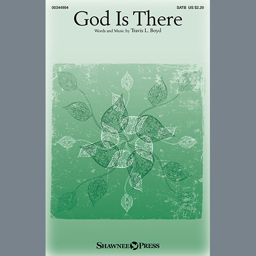 cover: God Is There (With "What A Friend We Have In Jesus"), Travis L. Boyd, Chor