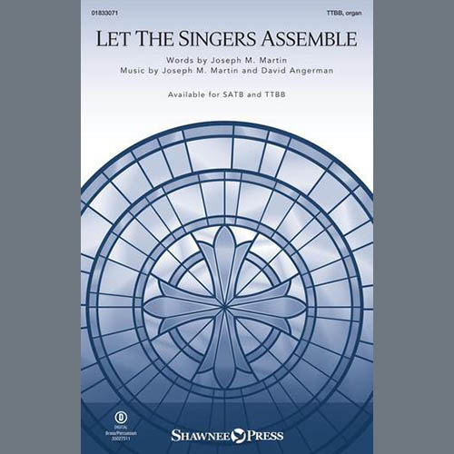 cover: Let The Singers Assemble, Joseph M. Martin and David Angerman