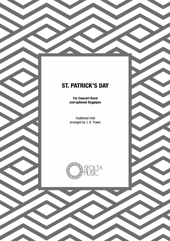 Produktbild zu: St. Patricks Day (band and optional bagpipes)Traditional