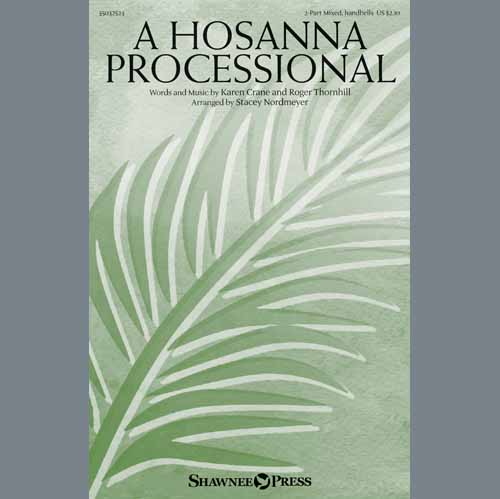 cover: A Hosanna Processional (arr. Stacey Nordmeyer), Karen Crane & Roger Thornhill