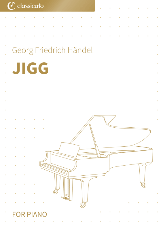 cover: Jigg - Suite No. 4 in D Minor HWV 437, , Solo Piano