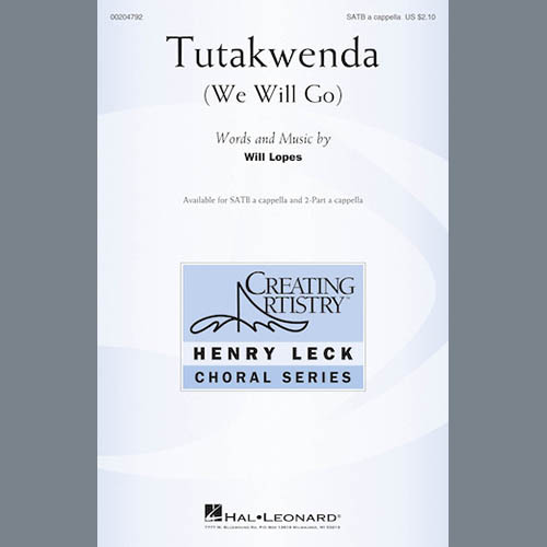 cover: Tutakwenda (We Will Go), Will Lopes, Chor
