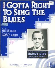 cover: I Gotta Right To Sing The Blues, Harry Roy