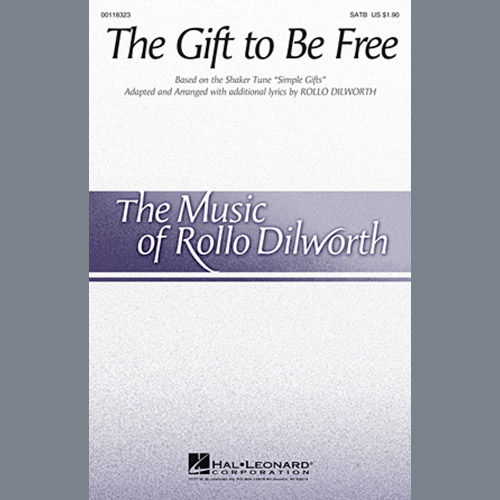 cover: The Gift To Be Free, Rollo Dilworth