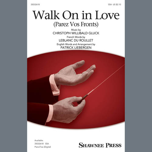 Product picture to: Walk On In Love (Parez Vos Fronts) (arr. Patrick M. Liebergen)