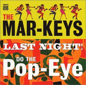 cover: Last Night, The Mar-Keys