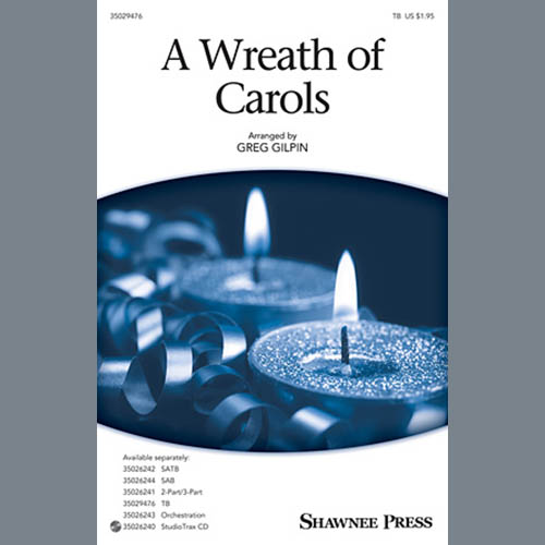 cover: A Wreath Of Carols, Greg Gilpin, Chor