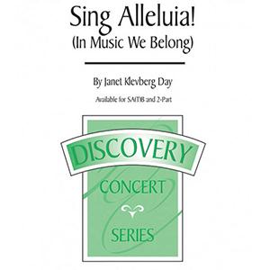 cover: Sing Alleluia! (In Music We Belong), Janet Day