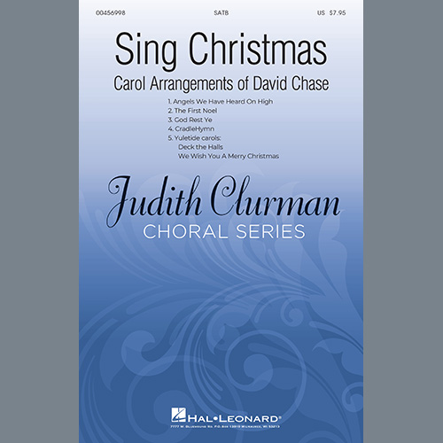 cover: Sing Christmas: The Carol Arrangements of David Chase, David Chase, Chor