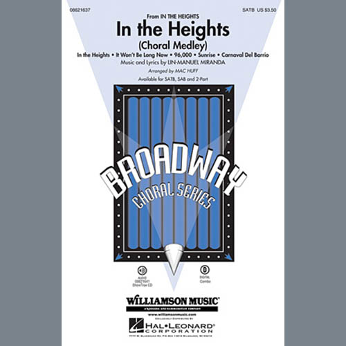 cover: In The Heights (Choral Medley) (arr. Mac Huff), Lin-Manuel Miranda
