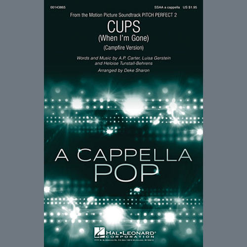Product picture to: Cups (When I'm Gone) (Campfire Version) (from Pitch Perfect 2) (arr. Deke Sharon)
