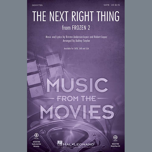 cover: The Next Right Thing (from Disney's Frozen 2) (arr. Audrey Snyder), Kristen Bell, Chor