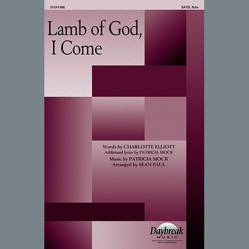 cover: Lamb of God, I Come (arr. Sean Paul), Patricia Mock, Chor