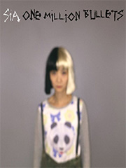 cover: One Million Bullets, Sia
