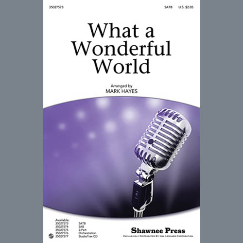 cover: What A Wonderful World, Mark Hayes, Chor