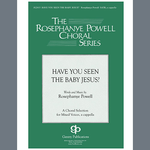 cover: Have You Seen The Baby Jesus, Rosephanye Powell, Chor