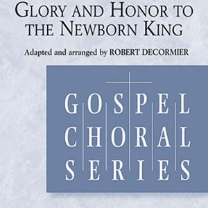 Product picture to: Glory and Honor To The Newborn King