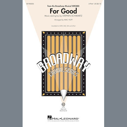 cover: For Good (from Wicked) (arr. Mac Huff), Stephen Schwartz, Chor
