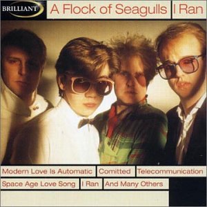 cover: I Ran (So Far Away), A Flock Of Seagulls