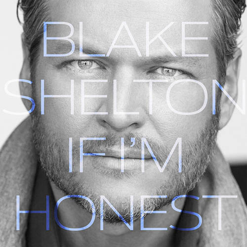 cover: Came Here To Forget, Blake Shelton