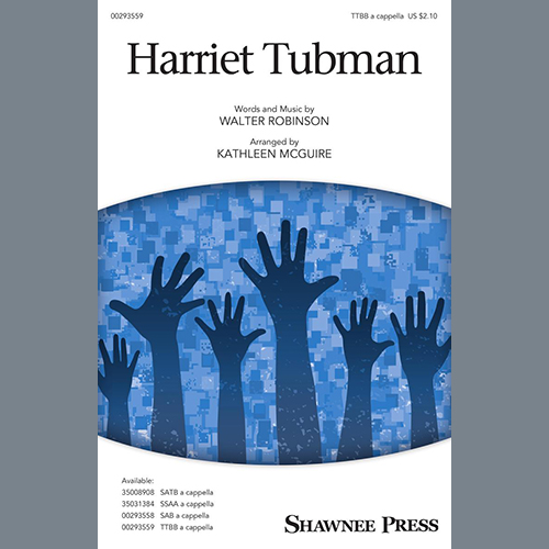 cover: Harriet Tubman (arr. Kathleen McGuire), Walter Robinson, Chor