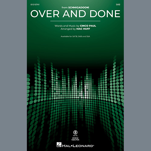 cover: Over And Done (from Schmigadoon!) (arr. Mac Huff), Cinco Paul
